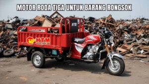 Lagi Cari Motor Roda Tiga untuk Barang Rongsok? Ini Dia Solusi Terbaik Buat Usaha Kamu!