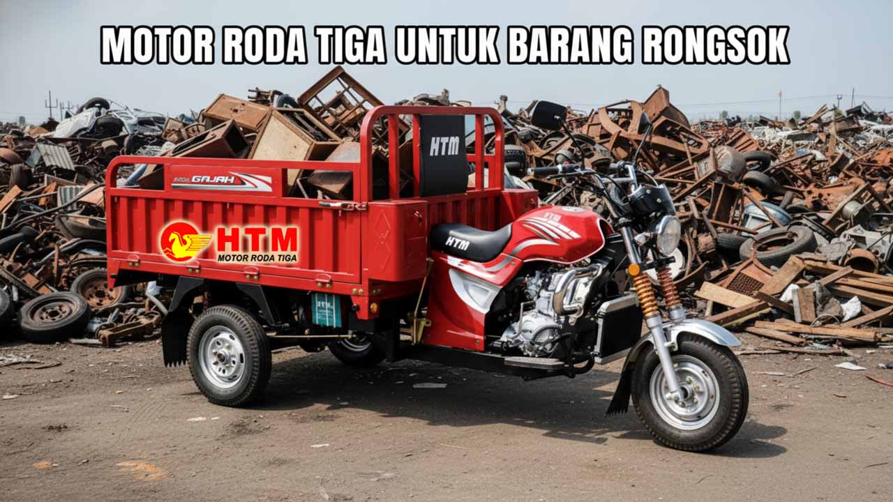 HTM motor roda tiga untuk barang rongsok