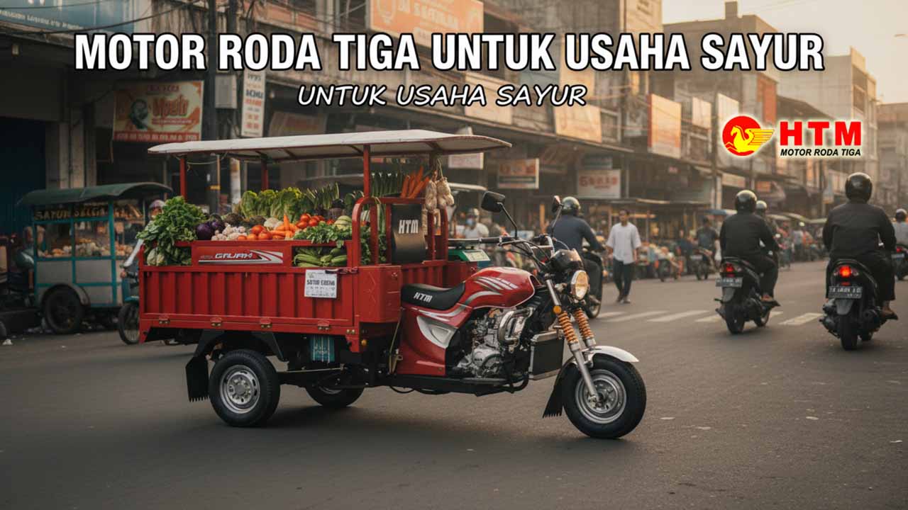 HTM motor roda tiga untuk usaha sayur